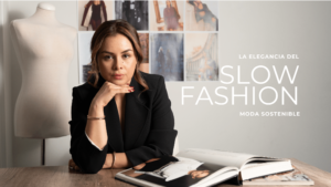 La elegancia del slow fashion: El arte de la moda sostenible y personalizada.